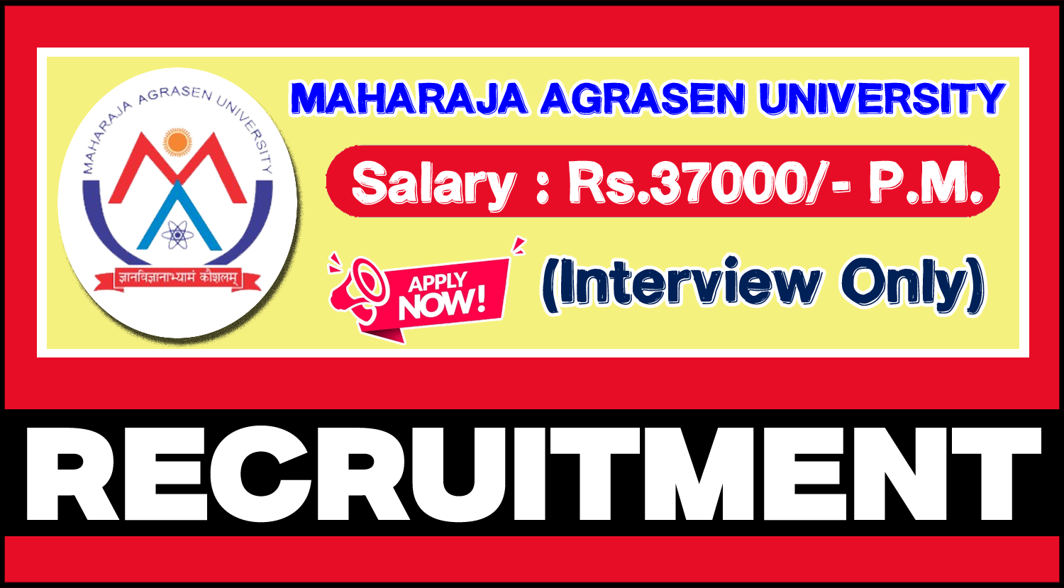 Maharaja Agrasen University Recruitment 2024 Monthly Salary Up to 37000, Check Posts, Qualification and How to Apply 1 Maharaja-Agrasen-University-Recruitment