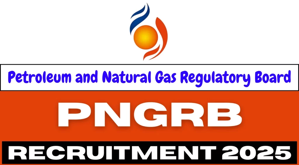 PNGRB Recruitment 2025 Notification Out for Principal Private Secretary Post 1 PNGRB Principal Private Secretary Recruitment 2025