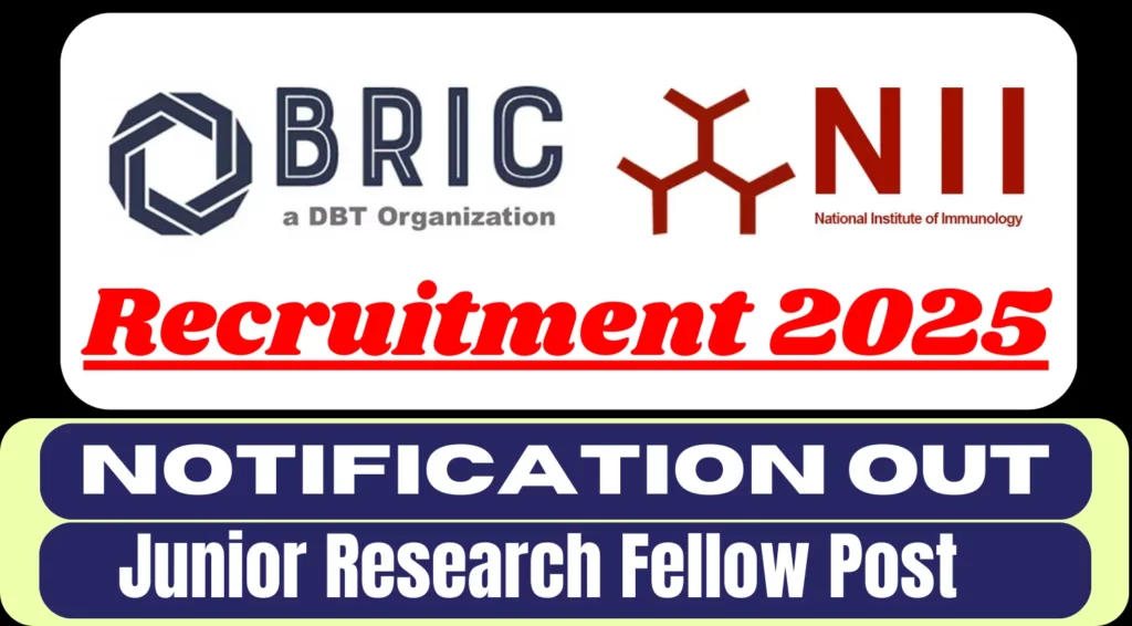 BRIC NII Recruitment 2025 for Junior Research Fellow Post 1 BRIC NII Recruitment 2025 for Junior Research Fellow Post