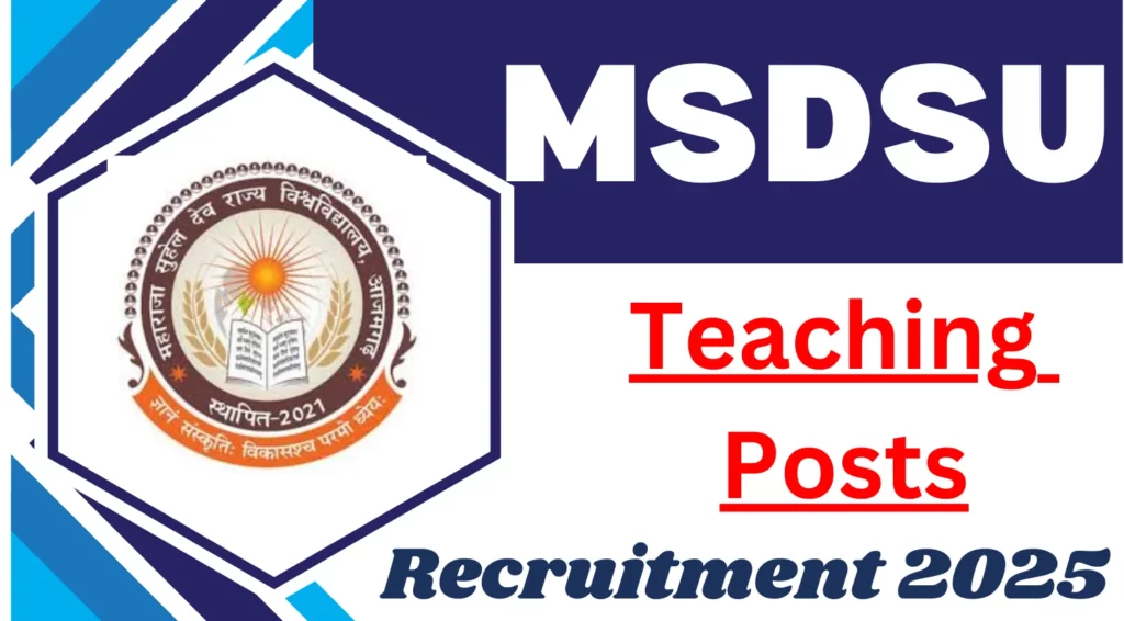 MSDSU Teaching Recruitment 2025 Notification Out 1 MSDSU Teaching Recruitment 2025 Notification Out