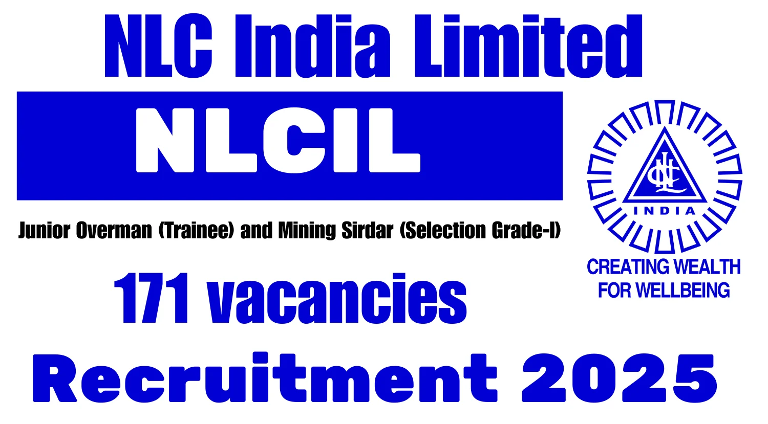 NLC Recruitment 2025 Application Form for 171 Mining Posts 1 NLCIL Recruitment 2025