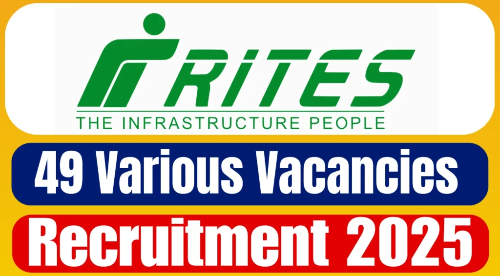 RITES Ltd Recruitment 2025 Notification Out for 49 Various Vacancies 1 RITES Ltd 49 Various Recruitment 2025 Notification Out