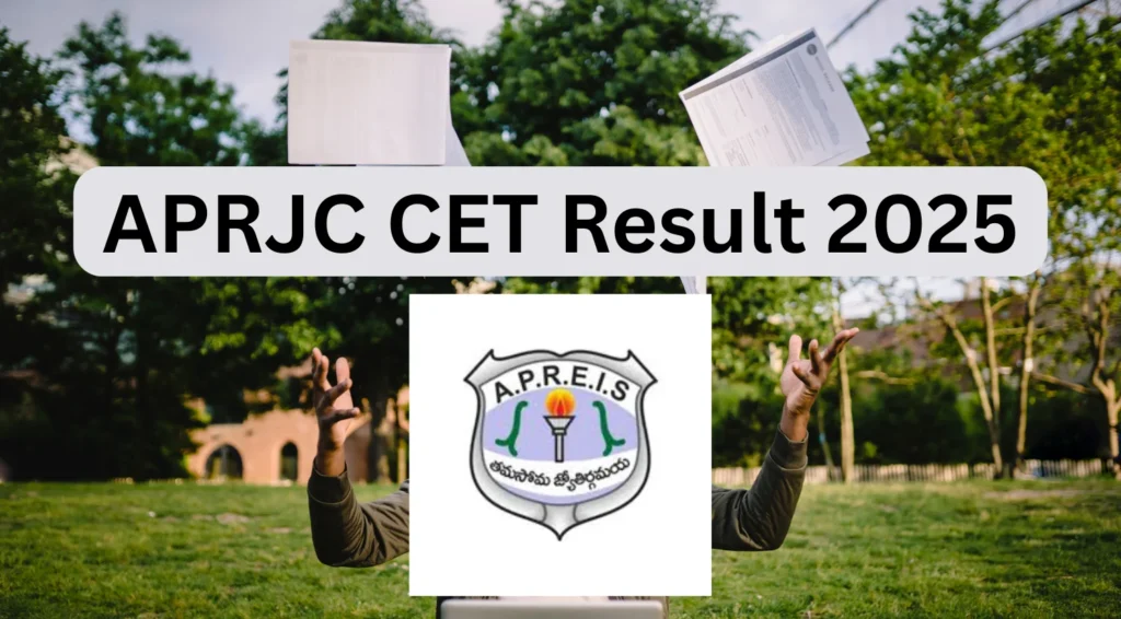 APRJC CET Result 2025 Out @ aprs.apcfss.in Today, Direct Result Link 1 APRJC CET Result 2025