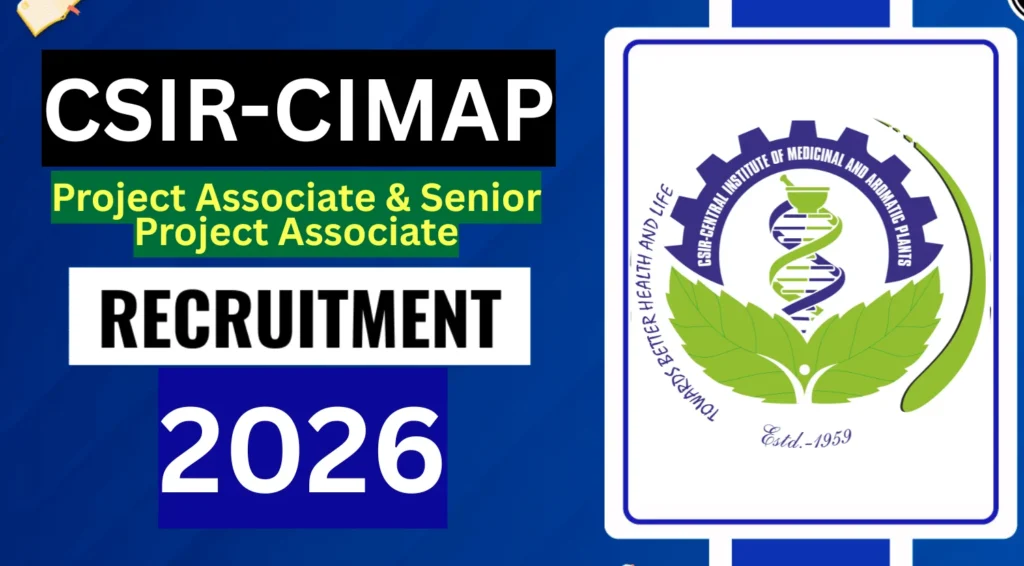 CSIR-CIMAP Recruitment 2026, Walk-In for Project Associate & Senior Project Associate Posts 1 CSIR-CIMAP Recruitment 2026, Walk-In for Project Associate & Senior Project Associate Posts