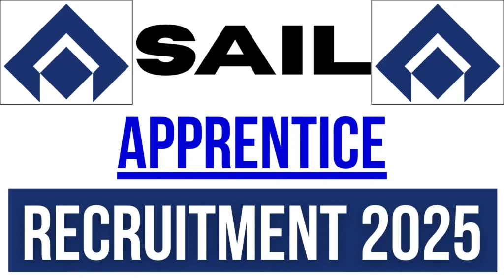 SAIL Apprentice Recruitment 2025 Notification Released: Apply for 302 Trade Apprentice Vacancies 1 SAIL Apprentice Recruitment 2025 Notification for 302 Posts