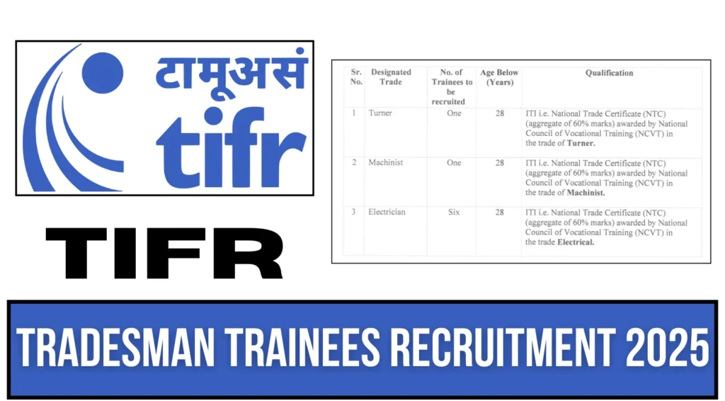 TIFR Tradesman Trainees 2025: Apply for Turner, Machinist & Electrician Posts 1 TIFR Tradesman Trainees 2025: Apply for Turner, Machinist & Electrician Posts