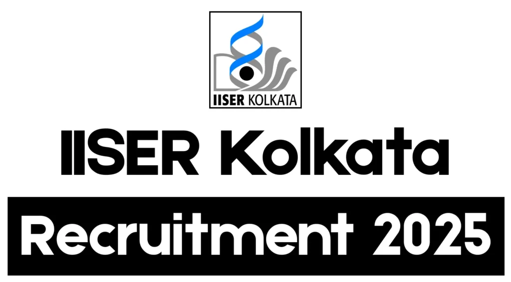 IISER Kolkata Recruitment 2025: Apply Online for Assistant Professor Posts 1 IISER Kolkata Recruitment 2025: Apply Online for Assistant Professor Posts