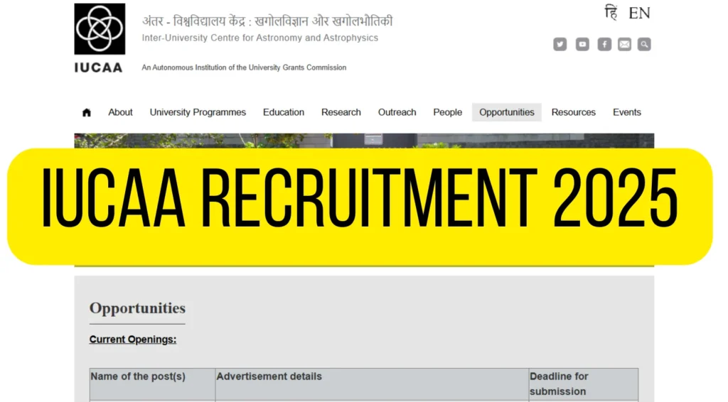 IUCAA Recruitment 2025: Apply Online for Administrative Assistant & More Posts 1 IUCAA Recruitment 2025: Apply Online for Administrative Assistant & More Posts