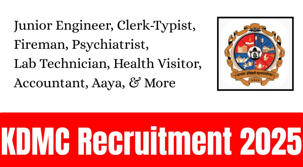 KDMC Recruitment 2025 Notification Out for 450 Clerk, Fireman, Nurse & More Posts 1 KDMC Recruitment 2025
