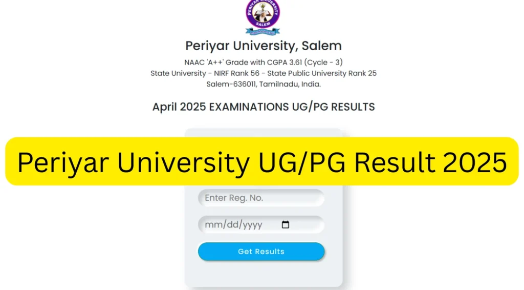 Periyar University Result 2025 Released for UG/PG April Exams at periyaruniversity.ac.in 1 Periyar University Result 2025