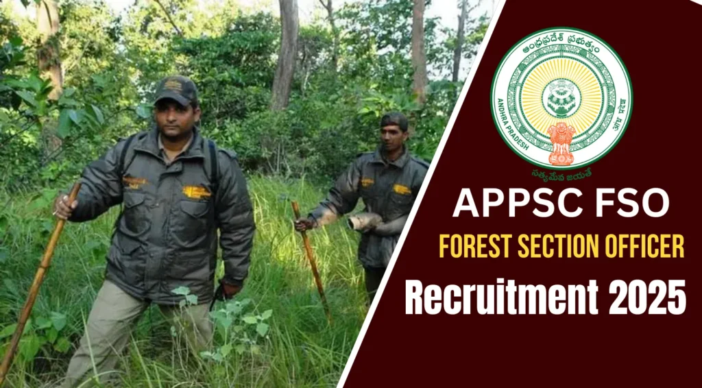 APPSC FSO Recruitment 2025 Notification Out for 100 Forest Section Officer Posts 1 APPSC FSO Recruitment 2025 Notification Out for 100 Forest Section Officer Posts