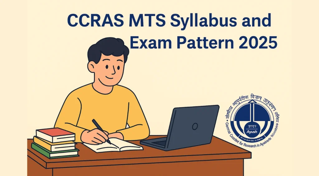 CCRAS MTS Syllabus and Exam Pattern 2025 1 CCRAS MTS Syllabus and Exam Pattern 2025