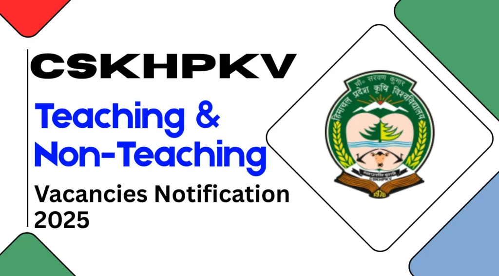 CSKHPKV Recruitment 2025, Apply Online for Various Teaching and Non-Teaching Posts 1 CSKHPKV Recruitment 2025, Apply Online for Various Teaching and Non-Teaching Posts
