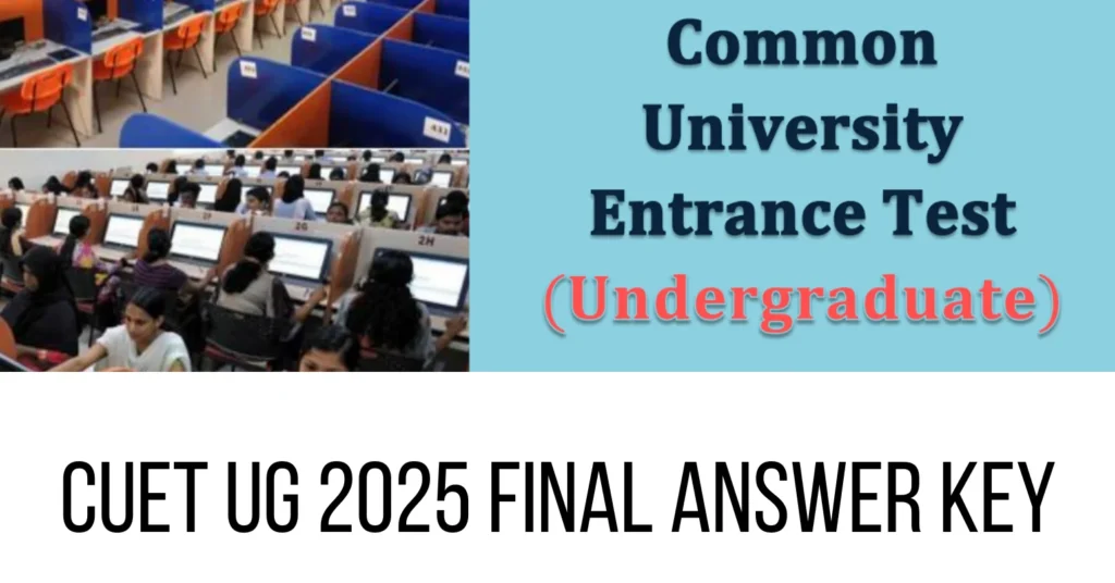 CUET UG 2025 Final Answer Key Out, Check Now at cuet.nta.nic.in 1 CUET UG 2025 Final Answer Key