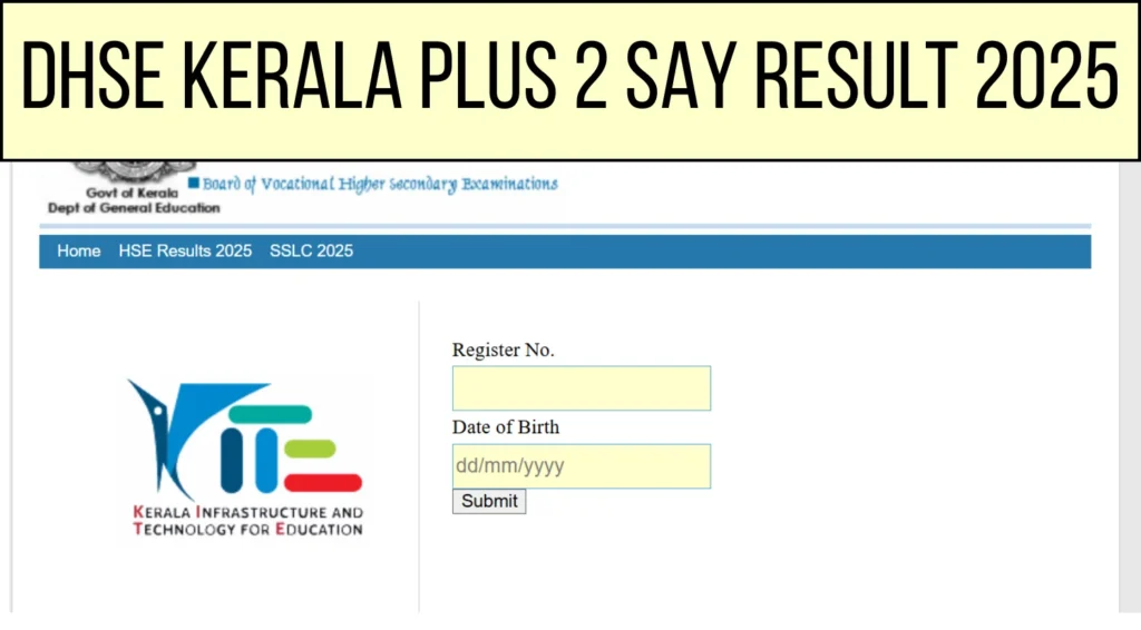DHSE Kerala Plus 2 SAY Result 2025 Expected Today @ keralaresults.nic.in 1 DHSE Kerala Plus 2 SAY Result 2025