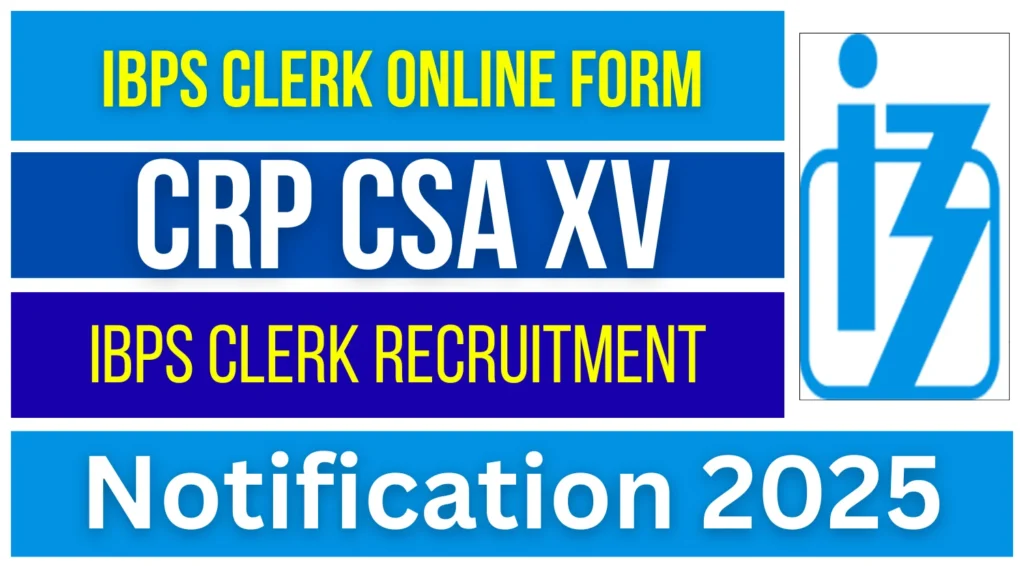 IBPS Clerk Recruitment 2025: Correction Window 2025 (2–3 Sept) – Edit Your Application Online 1 IBPS Clerk Online Form 2025