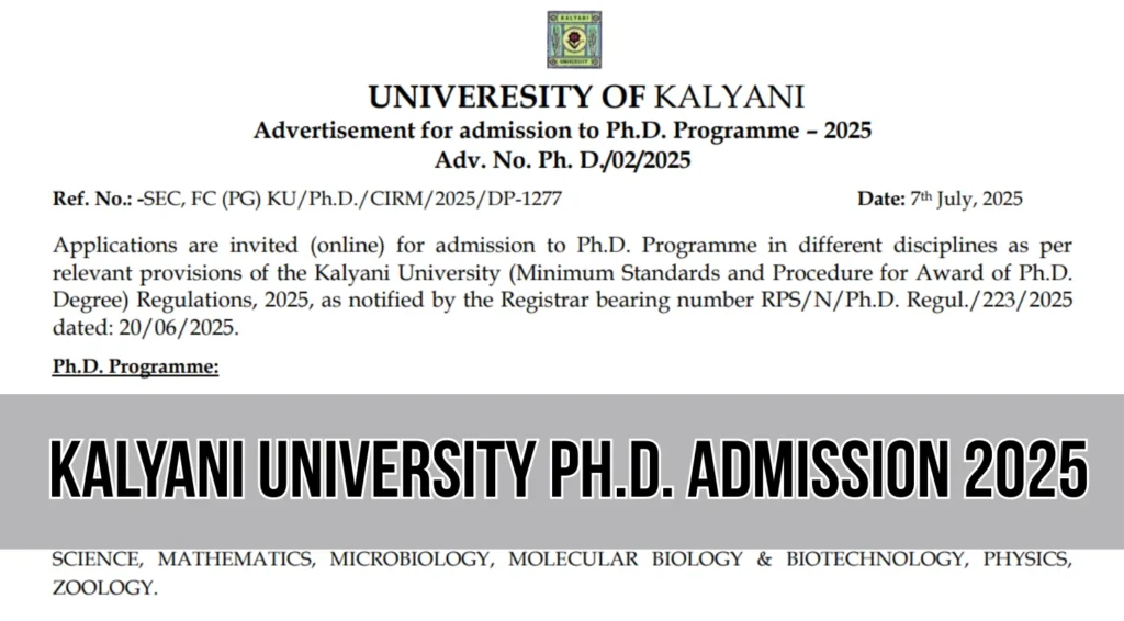Kalyani University Ph.D. Admission 2025 Registration Begins, Apply by July 25 1 Kalyani University Ph.D. Admission 2025 Registration Begins, Apply by July 25