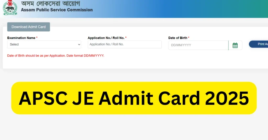 APSC JE Admit Card 2025 Out at apsc.nic.in, Download Hall Ticket PDF 1 APSC JE Admit Card 2025