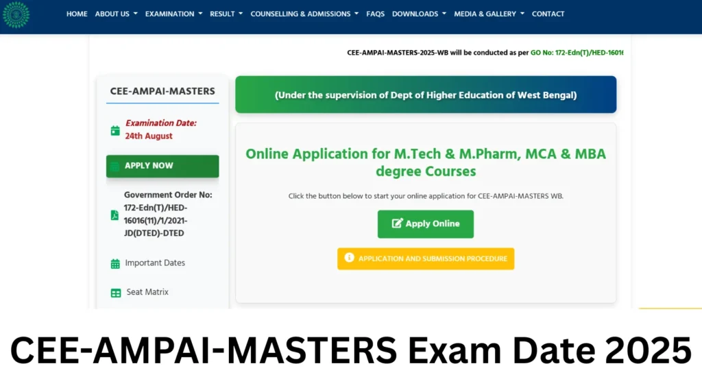 WB CEE-AMPAI-MASTERS 2025 Exam Date Out: Check Schedule for M.Tech, MBA, MCA and M.Pharm entrance 1 WB CEE-AMPAI-MASTERS 2025