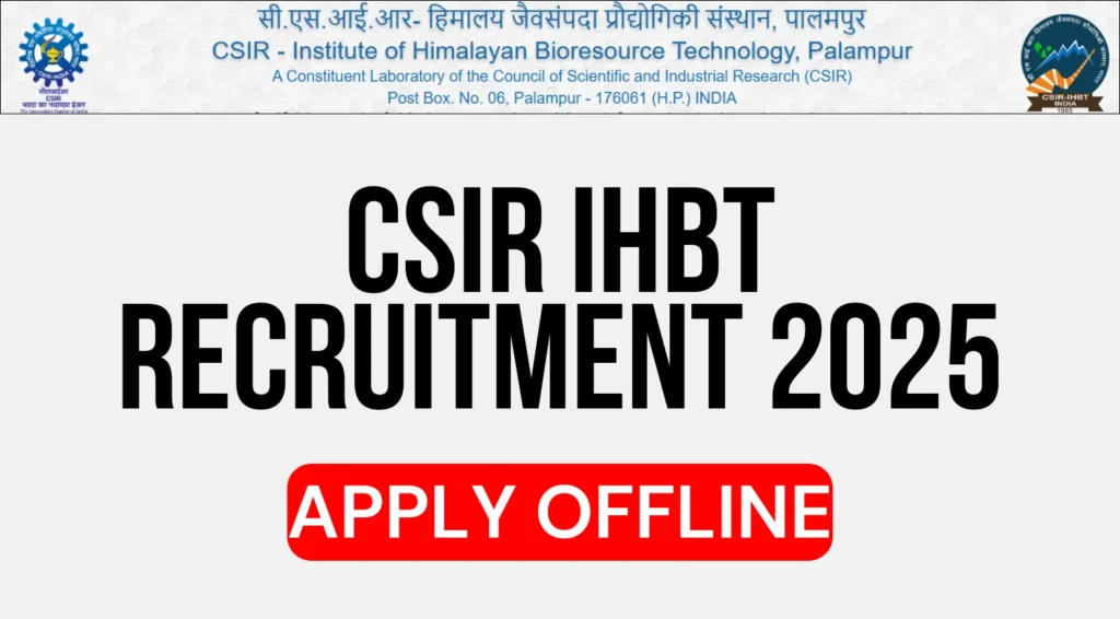 CSIR IHBT Recruitment 2025 Notification Out for Security Assistant & Driver Posts 1 CSIR IHBT Recruitment 2025 Notification Out for Security Assistant Driver Posts