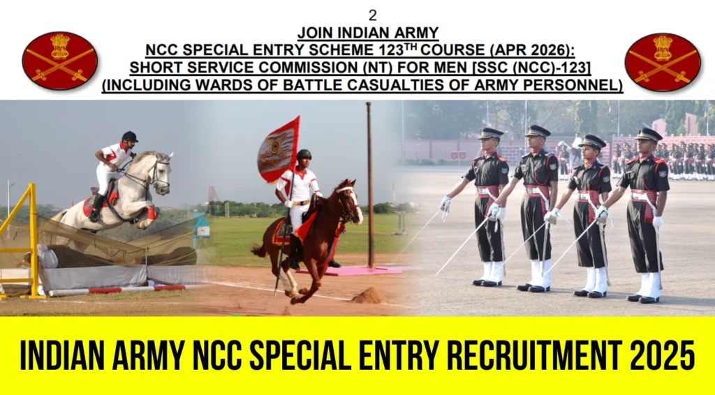 Indian Army NCC Special Entry Recruitment 2025 70 Vacancies, Apply Online for 123rd Course 1 Indian Army NCC Special Entry Recruitment 2025