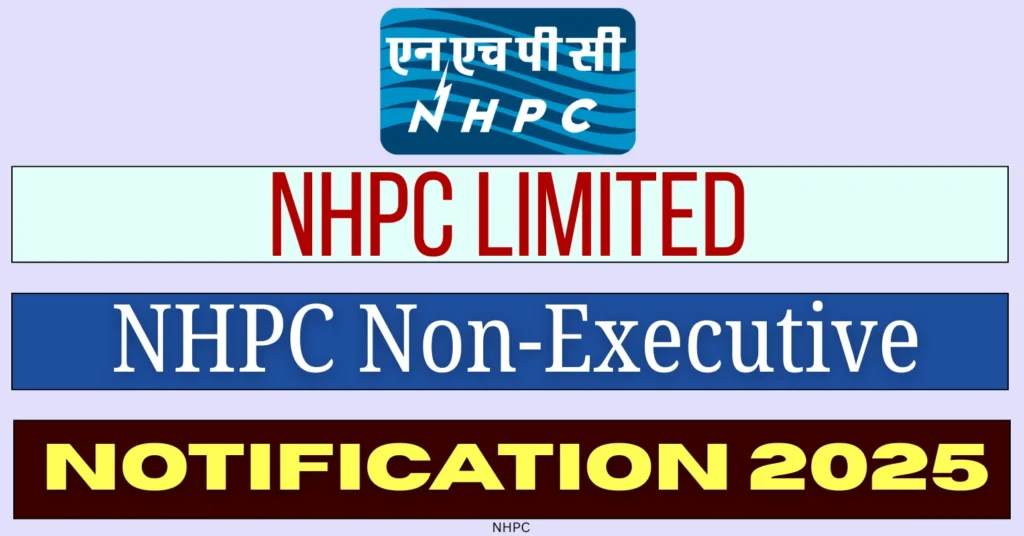 NHPC Non-Executive Recruitment 2025 for 248 Junior Engineer, Supervisor and More Vacancies, Apply Begins 1 NHPC Non-Executive Recruitment 2025