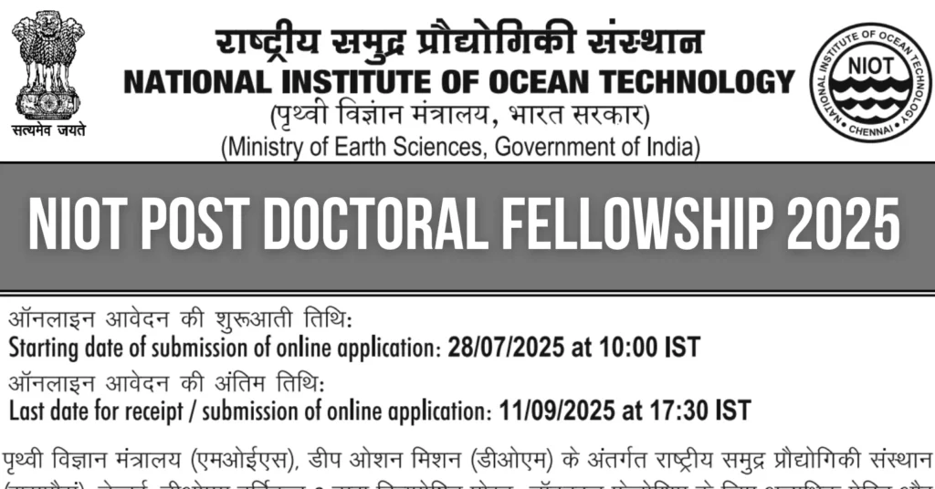 NIOT Post Doctoral Fellowship 2025: Notification Out, 25 Fellowships, Apply Online by September 11 1 NIOT Post Doctoral Fellowship 2025
