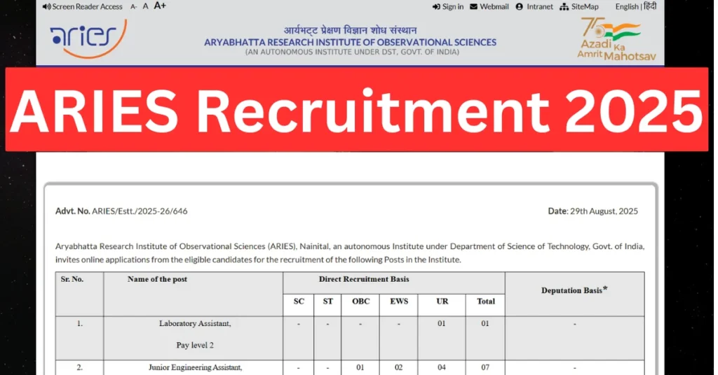 ARIES Recruitment 2025 Notification Out, Apply Online for Admin and Technical Posts 1 ARIES Recruitment 2025