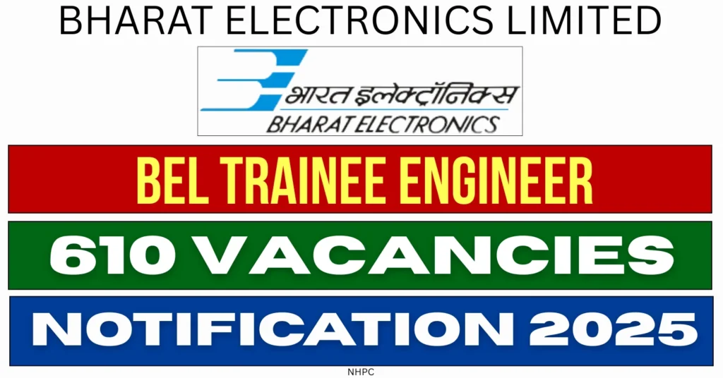 BEL Trainee Engineer Notification 2025 Out, Apply Online for 610 Vacancies 1 BEL Trainee Engineer Recruitment 2025 Notification Out, Apply Online for 610 Vacancies