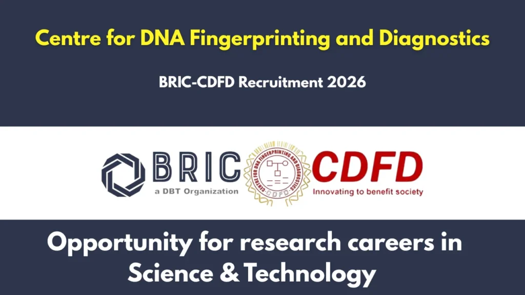 BRIC-CDFD Scientist Recruitment 2026 Notification Out, Apply Online 1 BRIC-CDFD Recruitment 2026