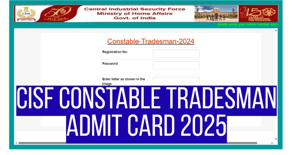 CISF Constable Tradesman Admit Card 2025 Out, Download Link Active at cisfrectt.cisf.gov.in 1 CISF Constable Tradesman Admit Card 2025