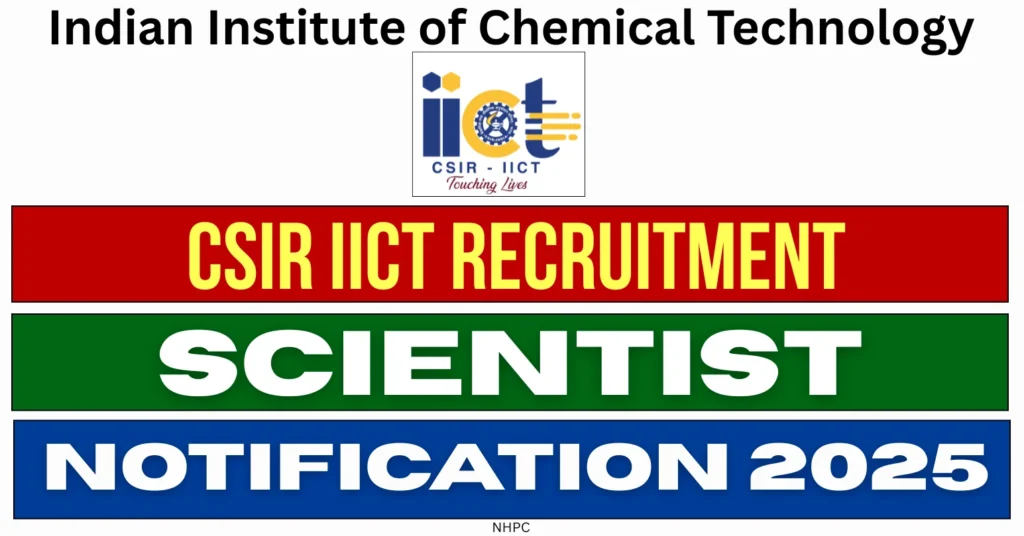 CSIR IICT Scientist Recruitment 2025 Notification Out, Check Official PDF 1 CSIR IICT Scientist Recruitment 2025 Notification Out for 07 Vacancies, Download Official PDF