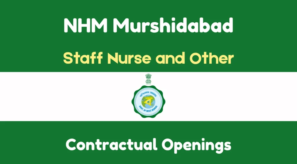 NHM Murshidabad Recruitment 2026, Apply Online for 80+ Contractual Health Posts by 28th January 1 NHM Murshidabad Recruitment 2026