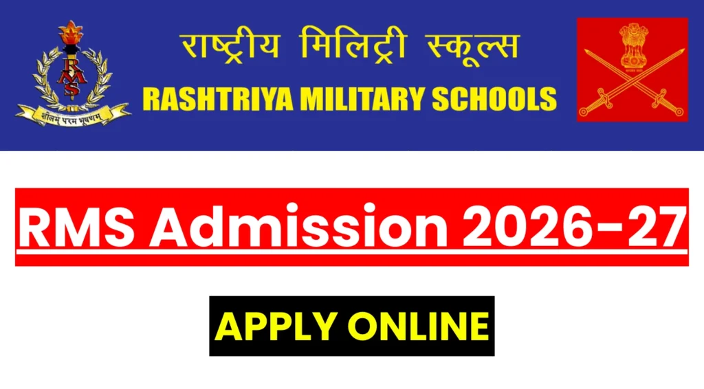 RMS Admission 2026-27: Check Rashtriya Military Schools Class VI & IX Application Form, Eligibility and More 1 RMS Admission 2026-27: Check Rashtriya Military Schools Class VI & IX Application Form, Eligibility and More