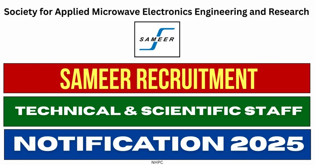 SAMEER Recruitment 2025 Notification Released for Technical Assistant, Scientific Assistant, and Scientific Officer Posts 1 SAMEER Recruitment 2025 Notification Released for Technical Assistant, Scientific Assistant, and Scientific Officer Posts