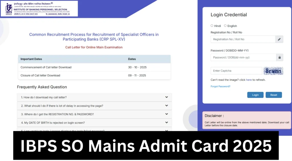 IBPS SO Mains Admit Card 2025 OUT at ibps.in: Download Specialist Officer Hall Ticket Here 1 IBPS SO Mains Admit Card 2025