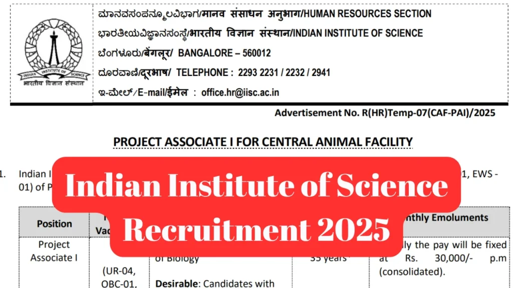 Indian Institute of Science Recruitment 2025 Notification Out for Project Associate Vacancies 1 Indian Institute of Science Recruitment 2025