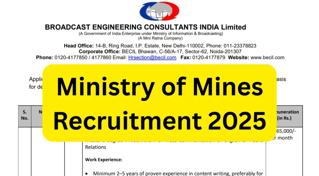 Ministry of Mines Recruitment 2025 by BECIL: Apply for Content Writer, Graphic Designer & Video Editor Posts 1 Ministry of Mines Recruitment 2025