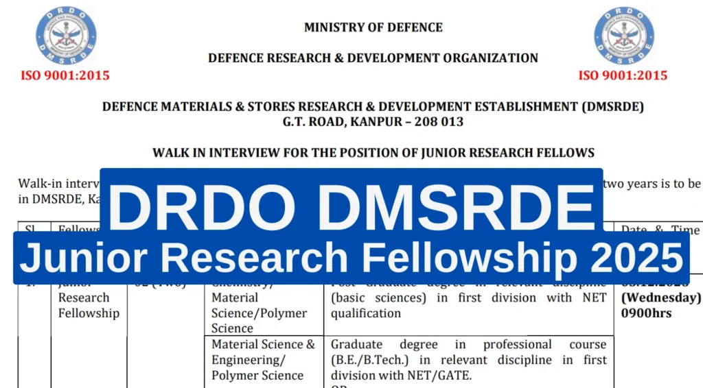 DRDO DMSRDE Junior Research Fellowship 2025 Notification Out, Check Walk-in Details 1 DRDO DMSRDE Junior Research Fellowship 2025