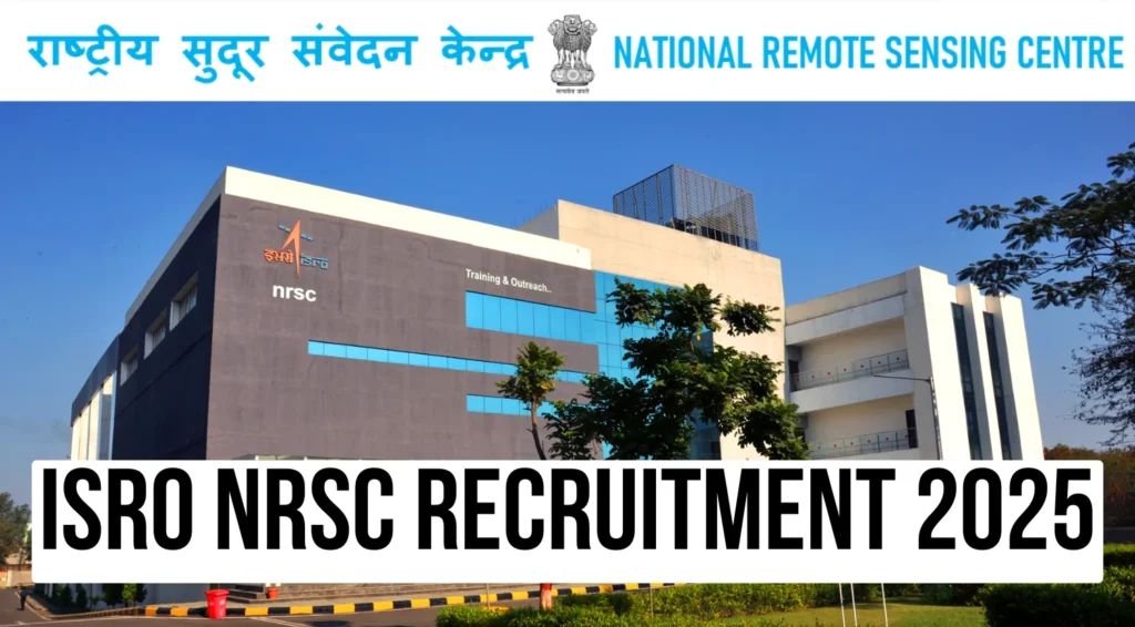 ISRO NRSC Exam Date 2026 Out for Technical Assistant, Technician-B and Draughtsman-B 1 ISRO NRSC Recruitment 2025 for Technical Assistant, Technician B & Draughtsman Posts