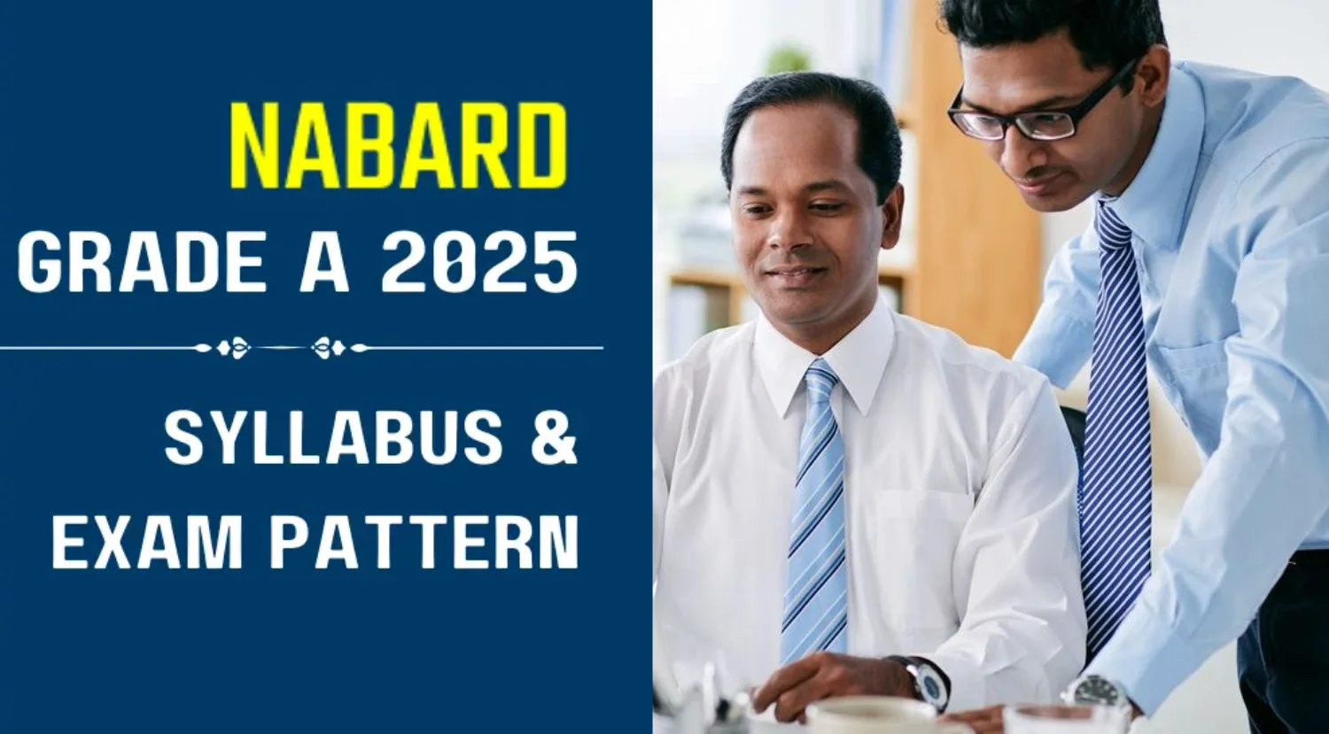NABARD Grade A Generalist 2025 Syllabus & Exam Pattern