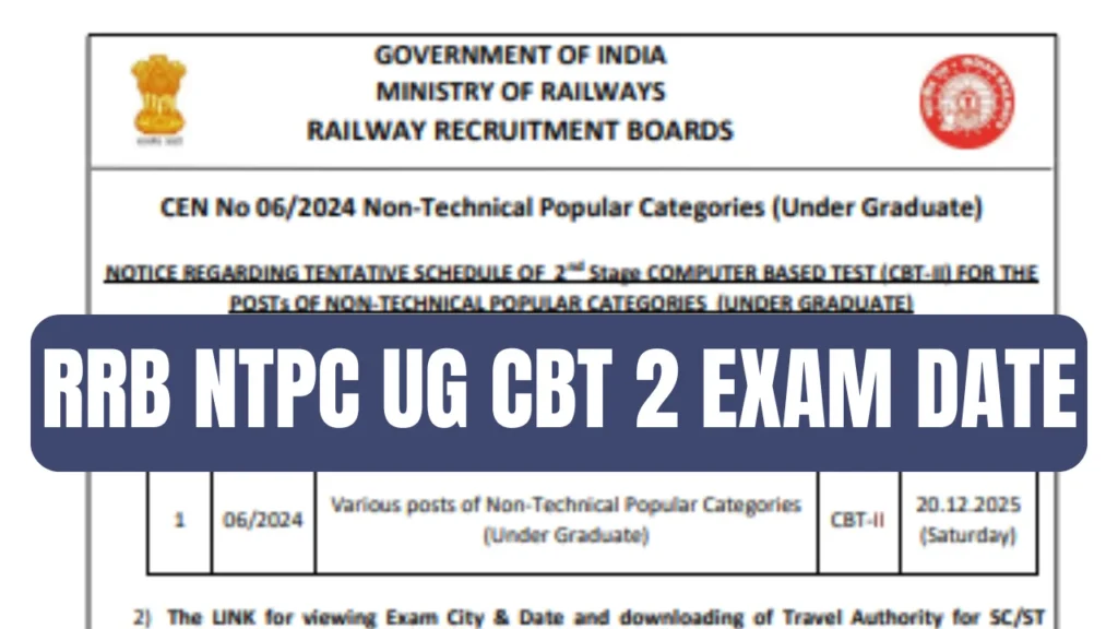 RRB NTPC UG CBT 2 Exam Date 2025 Out, Check Exam Schedule, Mock Test Link Live 1 RRB NTPC UG CBT 2 Exam Date 2025