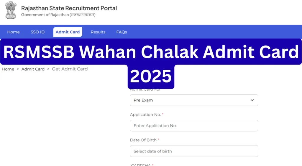 RSMSSB Wahan Chalak Admit Card 2025 Out at rsmssb.rajasthan.gov.in, Download Hall Ticket Here 1 RSMSSB Wahan Chalak Admit Card 2025 Out at rsmssb.rajasthan.gov.in, Download Hall Ticket Here