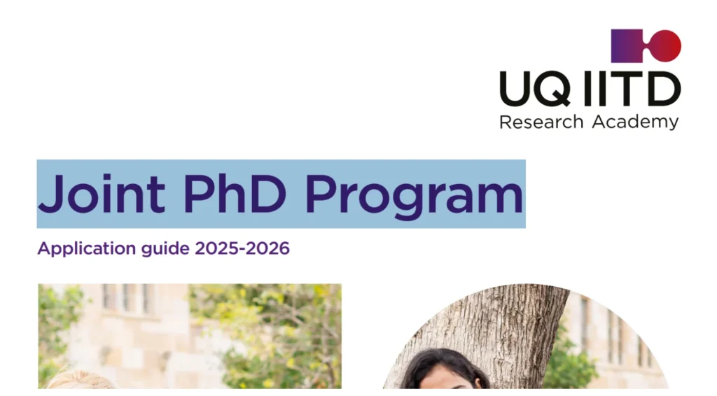 UQ-IITD Joint PhD Program 2025-26 Application Guide Released, EOI Link Active, Download PDF at uqiitd.org 1 UQ-IITD Joint PhD Program 2025-26 Application Link Active