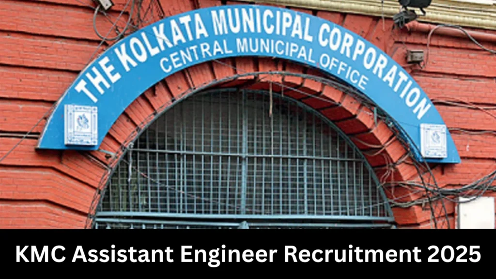 KMC Assistant Engineer Recruitment 2025 Notification Out, Apply Online for 82 Vacancies @mscwb.org 1 KMC Assistant Engineer Recruitment 2025