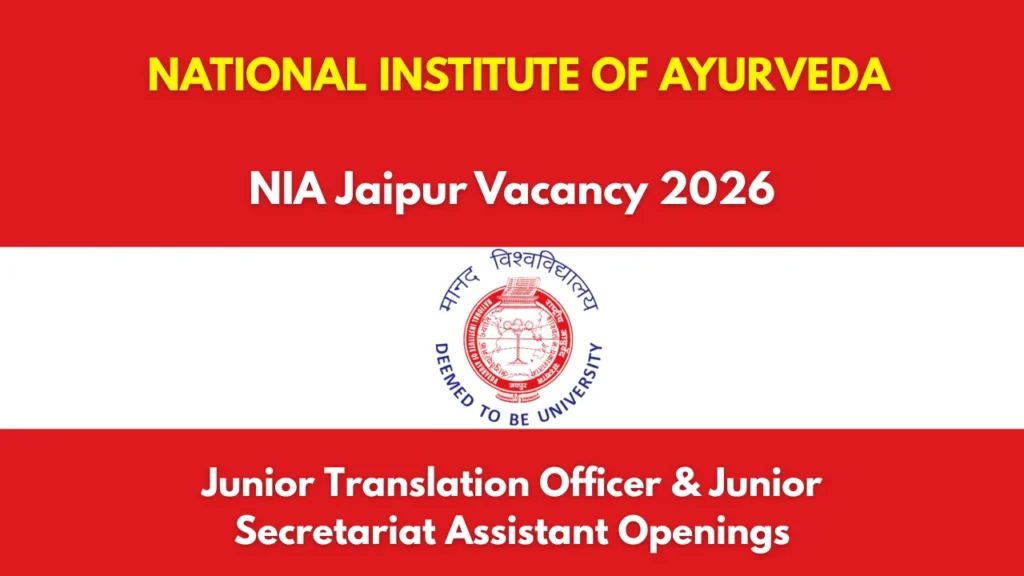 National Institute of Ayurveda Recruitment 2026, Apply Online for JTO & JSA Posts 1 National Institute of Ayurveda Recruitment 2026, Apply Online for JTO & JSA Posts
