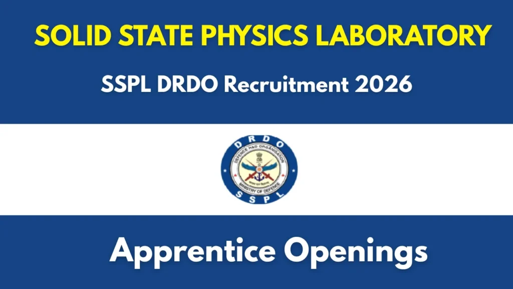 SSPL Apprentice Recruitment 2026 Notification Out @drdo.gov.in, Apply Online for 33 Vacancies 1 SSPL Apprentice Recruitment 2026 Notification Out, Apply Online For 33 Vacancies