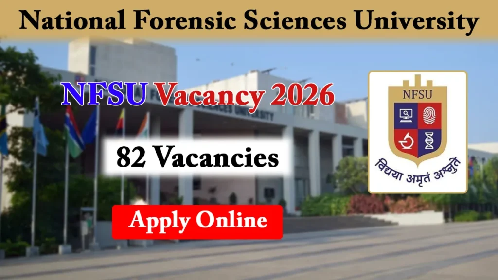 NFSU Vacancy 2026, Apply Online for Section Officer, Laboratory Assistant & Other Posts 1 NFSU Vacancy 2026, Notification Released, Apply Online