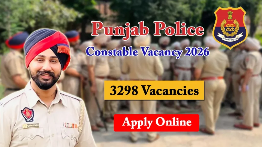 Punjab Police Constable Vacancy 2026: Apply Online for 3298 Vacancies 1 Punjab Police Constable Vacancy 2026, Apply Online